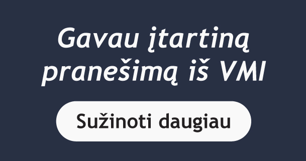 Gavau įtartiną pranešimą iš VMI